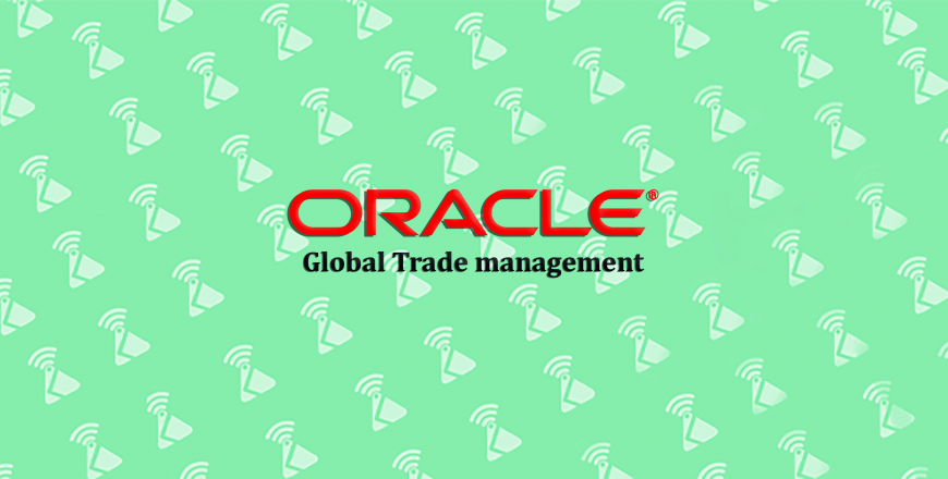 Oracle Global Trade management