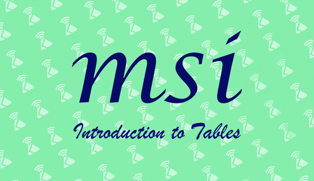 MSI Introduction to Tables