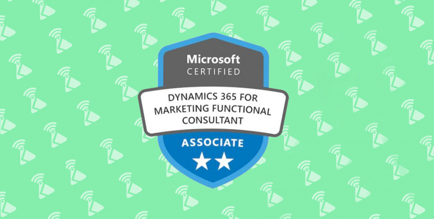 MB-220: Microsoft Dynamics 365 Marketing