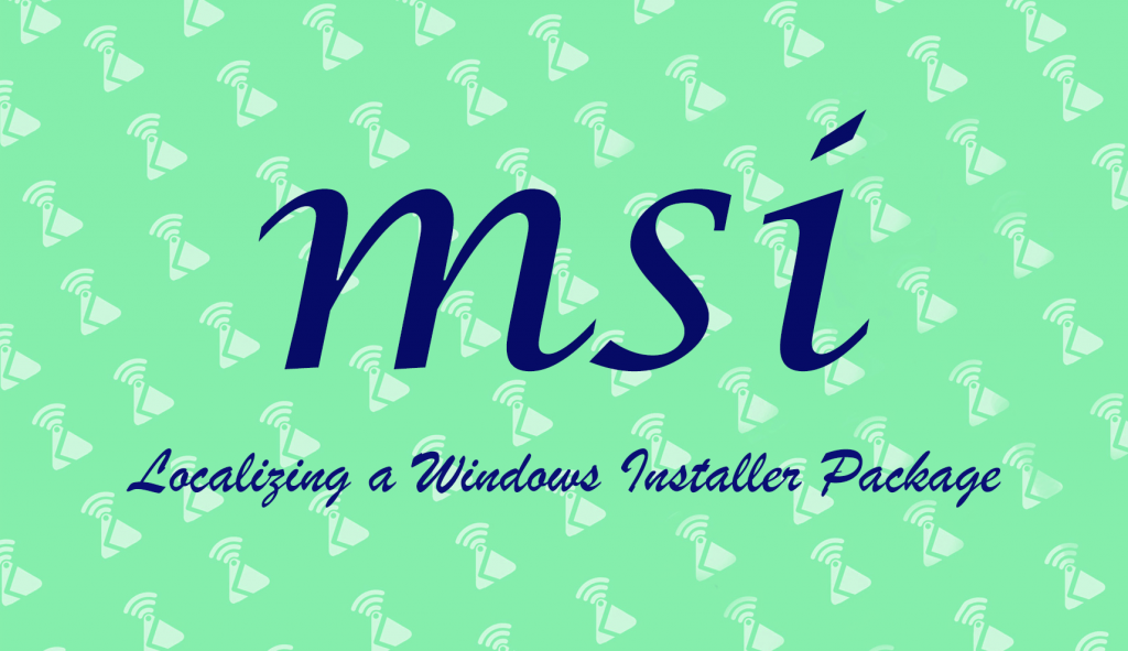 MSI Localizing a Windows Installer Package
